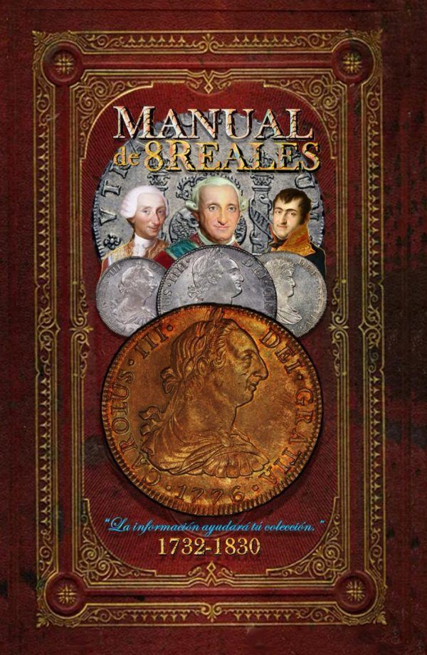 Manual De 8 Reales 1732-1830